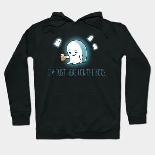 Just Here for The Boos Hoodie